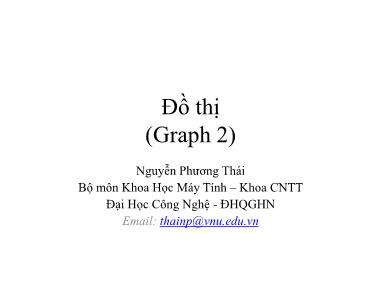 Bài giảng Độ phức tạp thuật toán - Bài 9: Đồ thị (Graph 2) - Nguyễn Phương Thái