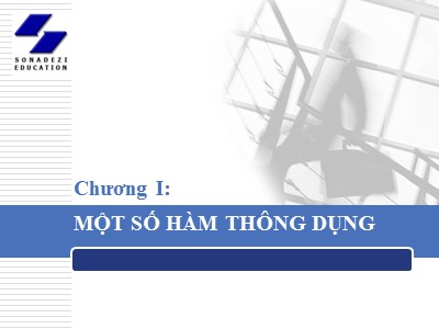 Bài giảng Excel - Chương 1: Một số hàm thông dụng