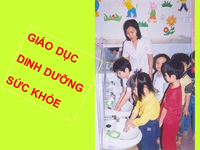 Bài giảng Giáo dục Dinh dưỡng sức khỏe