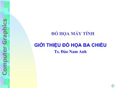 Bài giảng Giới thiệu đồ họa ba chiều - Đào Nam Anh