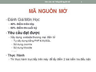 Bài giảng Hệ thống mã nguồn mở - Chương 1: Tổng quan về các hệ thống mã nguồn mở - Đỗ Xuân Phi