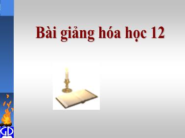 Bài giảng Hóa học 12