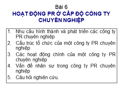 Bài giảng Hoạt động PR ở cấp độ công ty chuyên nghiệp