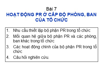 Bài giảng Hoạt động PR ở cấp độ phòng, ban của tổ chức