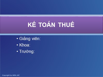 Bài giảng Kế toán thuế