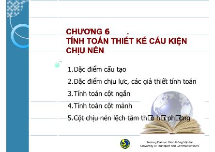 Bài giảng Kết cấu bê tông cốt thép - Chương 6: Tính toán thiết kế cấu kiện chịu nén