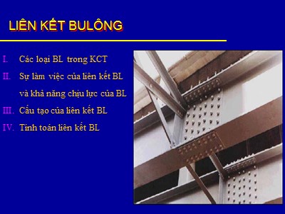 Bài giảng Kết cấu Thép - Chương 2: Liên kết Bu lông