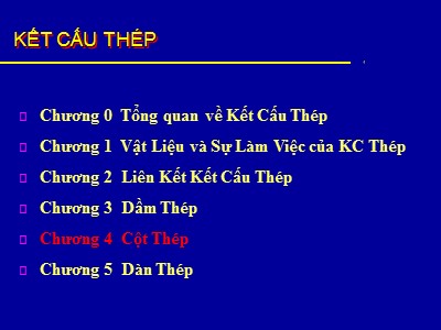 Bài giảng Kết cấu Thép - Chương 4: Cột thép