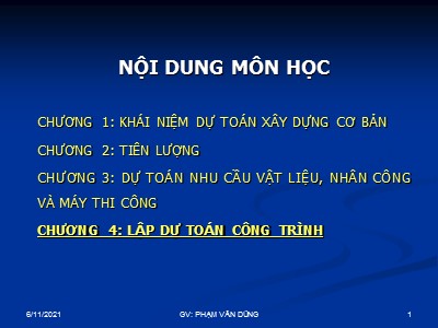 Bài giảng Kết cấu Thép - Chương 4: Lập dự toán công trình - Phạm Văn Công