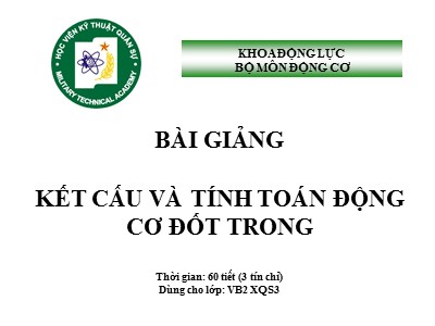 Bài giảng Kết cấu và tính toán động cơ đốt trong - Chương 1: Động học CCKTTT