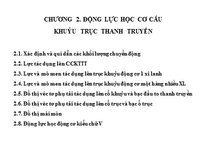 Bài giảng Kết cấu và tính toán động cơ đốt trong - Chương 2: Động lực học cơ cấu khuỷu trục thanh truyền