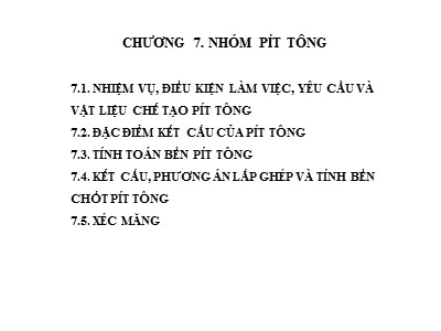 Bài giảng Kết cấu và tính toán động cơ đốt trong - Chương 7: Nhóm Pít tông