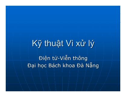 Bài giảng Kỹ thuật Vi xử lý - Chương 4