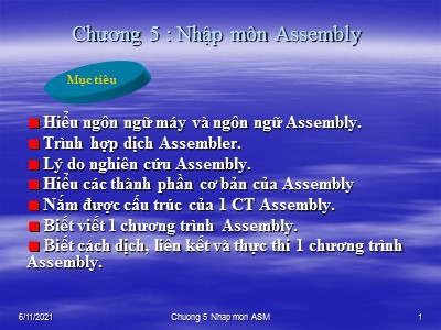 Bài giảng Lập trình hợp ngữ - Chương 5: Nhập môn Assembly