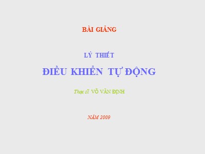 Bài giảng Lý thuyết điều khiển tự động - Võ Văn Định