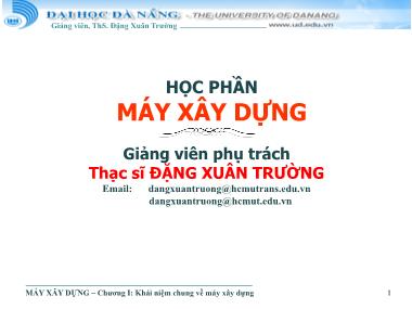 Bài giảng Máy xây dựng - Đặng Xuân Trường