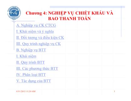 Bài giảng Nghiệp vụ ngân hàng thương mại - Chương 4: Nghiệp vụ chiết khấu và bao thanh toán