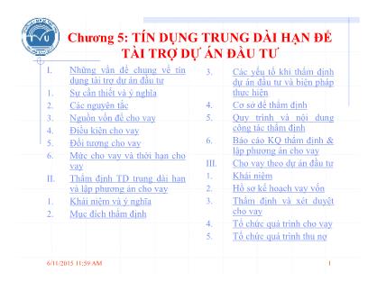 Bài giảng Nghiệp vụ ngân hàng thương mại - Chương 5: Tín dụng trung dài hạn để tài trợ dự án đầu tư