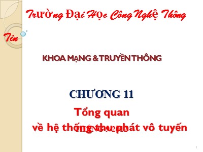 Bài giảng Nhập môn điện tử - Chương 11: Tổng quan về hệ thu phát vô tuyến