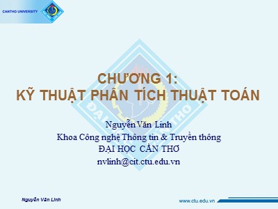 Bài giảng Phân tích Thiết kế thuật toán - Chương 1: Kĩ thuật phân tích thuật toán - Nguyễn Văn Linh