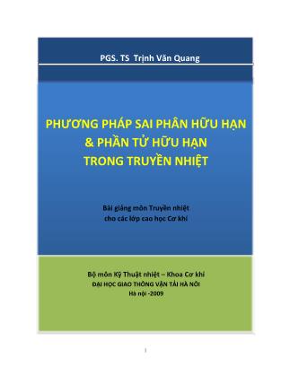 Bài giảng Phương pháp sai phân hữu hạn và phần tử hữu hạn trong truyền nhiệt - Trịnh Văn Quang