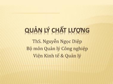 Bài giảng Quản lí chất lượng - Nguyễn Ngọc Diệp