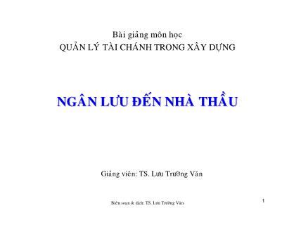 Bài giảng Quản lí tài chính trong xây dựng - Lưu Trường Văn