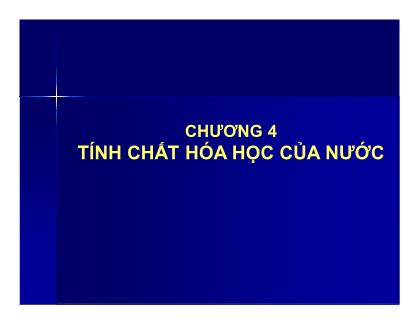 Bài giảng Quản lý môi trường ao nuôi thủy sản - Chương 4: Tính chất hóa học của nước