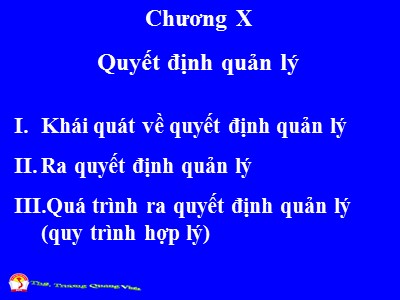 Bài giảng Quản trị học đại cương - Chương 10: Quyết định quản lý