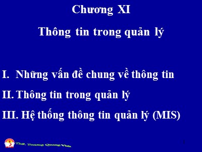 Bài giảng Quản trị học đại cương - Chương 11: Thông tin trong quản lý