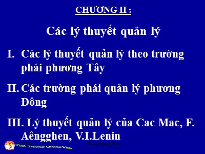 Bài giảng Quản trị học đại cương - Chương 2: Các lý thuyết quản lý