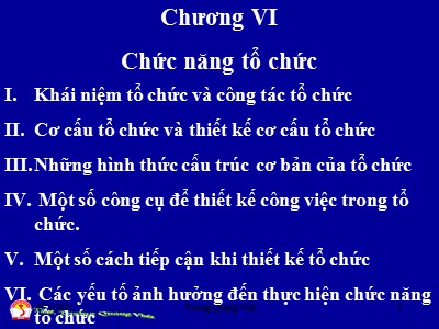 Bài giảng Quản trị học đại cương - Chương 6: Chức năng tổ chức