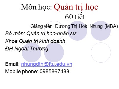 Bài giảng Quản trị học - Dương Thị Hoài Nhung