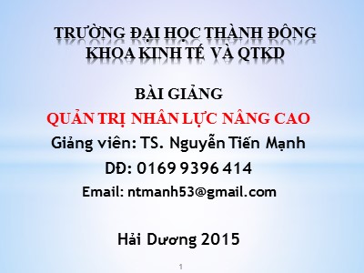 Bài giảng Quản trị nhân lực nâng cao - Nguyễn Tiến Mạnh