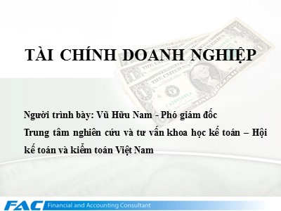 Bài giảng Tài chính doanh nghiệp - Vũ Hữu Nam