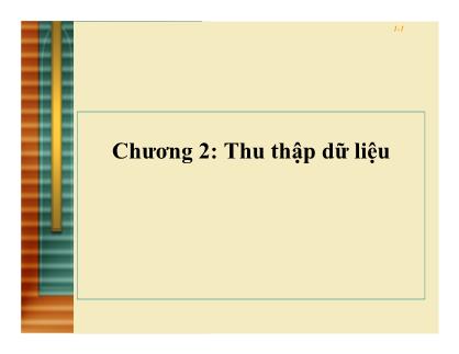 Bài giảng Thống kê ứng dụng trong kinh doanh - Chương 2: Thu thập dữ liệu