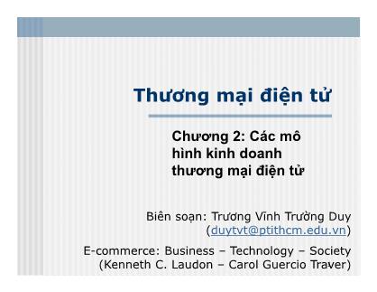 Bài giảng Thương mại điện tử - Chương 2: Các mô hình kinh doanh thương mại điện tử - Trương Vĩnh Trường Duy