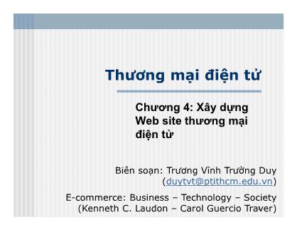 Bài giảng Thương mại điện tử - Chương 4: Xây dựng Web site thương mại điện tử - Trương Vĩnh Trường Duy