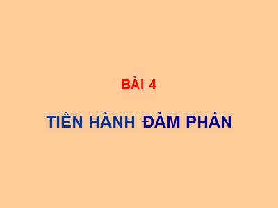 Bài giảng Tiến hành đàm phán