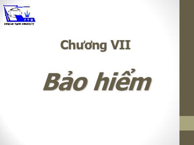 Bài giảng Tín dụng ngân hàng - Chương 7: Bảo hiểm