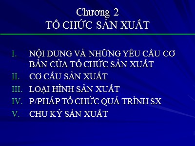 Bài giảng Tổ chức sản xuất