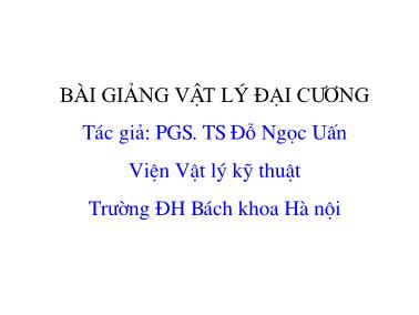 Bài giảng Vật Lý đại cương - Chương 6: Cơ học lượng tử - Đỗ Ngọc Tuấn