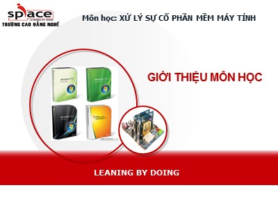 Bài giảng Xử lí sự cố phần mềm máy tính