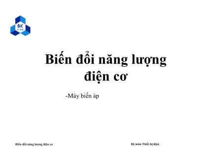 Biến đổi năng lượng điện cơ-Máy biến áp