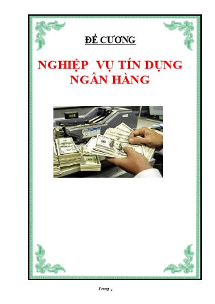 Đề cương nghiệp vụ Tín dụng ngân hàng