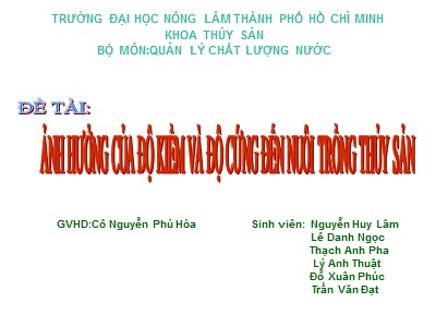 Đề tài Ảnh hưởng của độ kiềm và độ cứng đến nuôi trồng thủy sản - Nguyễn Huy Lâm