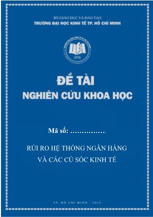 Đề tài Nghiên cứu khoa học: Rủi ro hệ thống ngân hàng và các cú sốc kinh tế