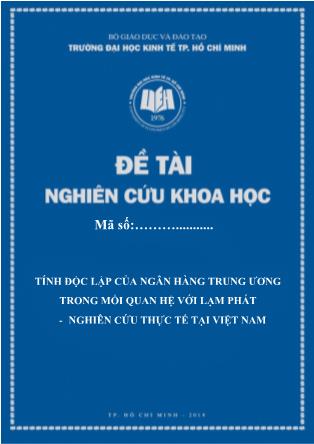 Đề tài Nghiên cứu khoa học: Tính độc lập của ngân hàng trung ương trong mối quan hệ với lạm phát-Nghiên cứu thực tế tại Việt Nam