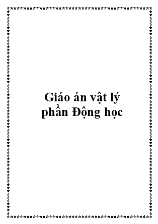 Giáo án Vật lý phần Động học