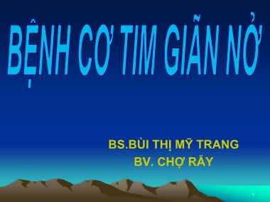 Giáo trình Bệnh cơ tim giãn nở - Bùi Thị Mỹ Trang